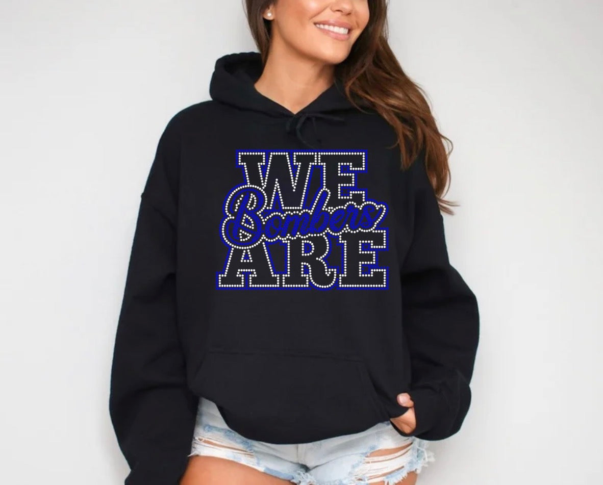 We are bombers bling hoodie - 007
